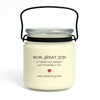 Mother’s Day soy candle in glass jar with personalized label reading “Mom, Great Job. I Turned Out Perfect and I’m Humble Too”